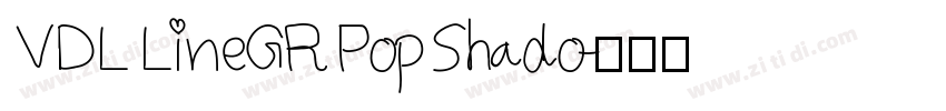 VDL LineGR Pop Shado字体转换